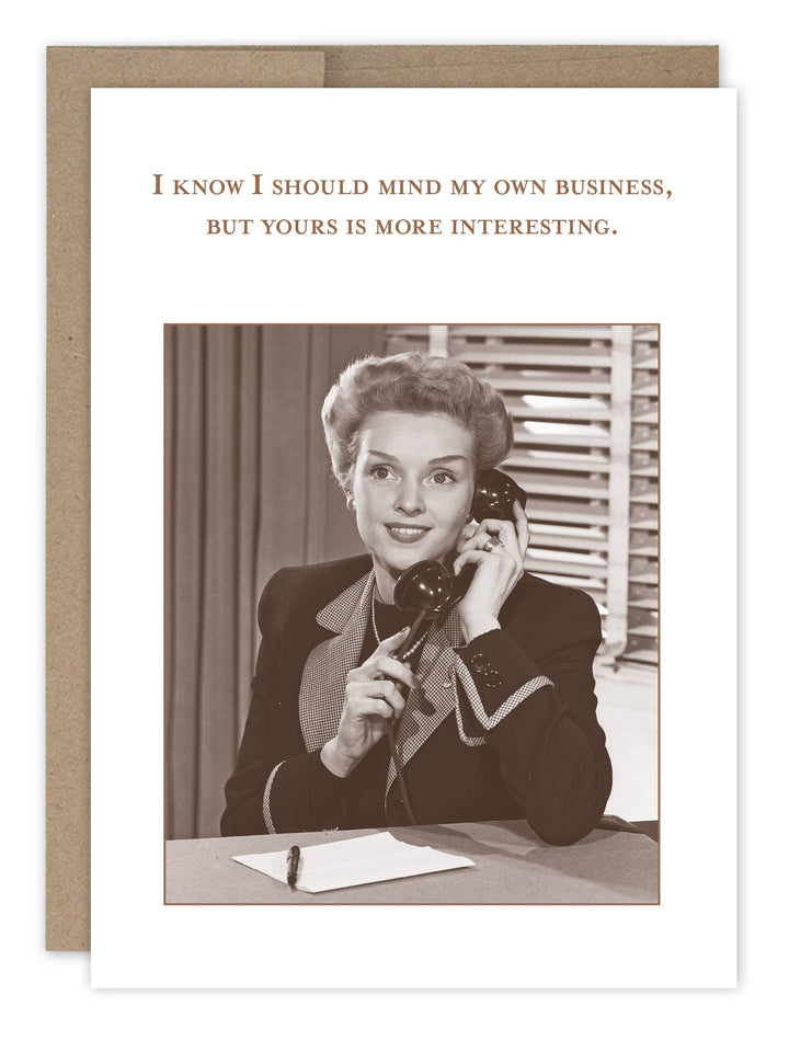 Mind My Own Business Birthday Card